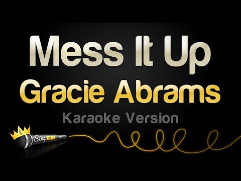 Gracie Abrams - Mess It Up