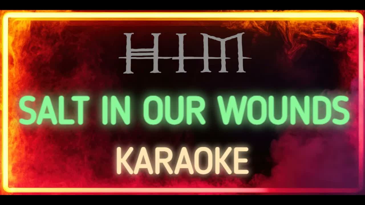 HIM - Salt In Our Wounds