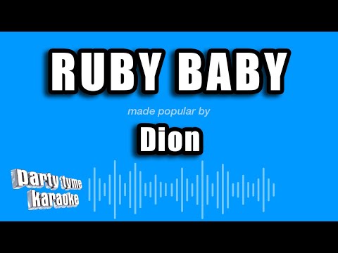 Dion - Ruby Baby