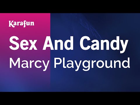 Marcy Playground - Sex And Candy