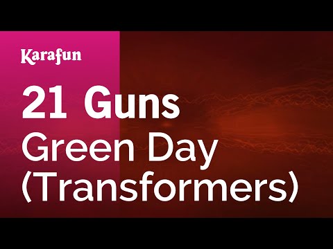 Green Day (Transformers) - 21 Guns
