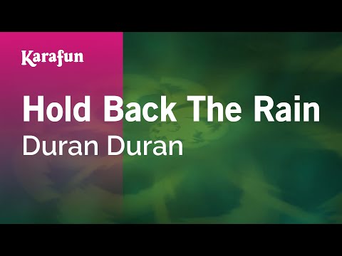 Duran Duran - Hold Back The Rain