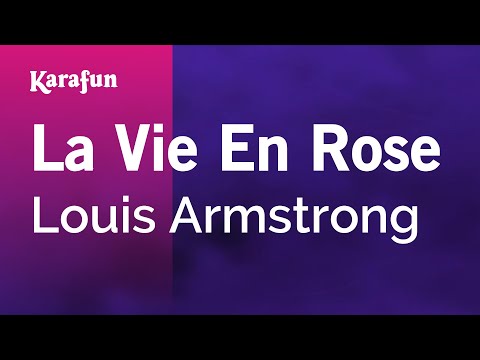 Louis Armstrong - La Vie En Rose