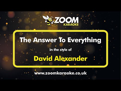 David Alexander - The Answer To Everything