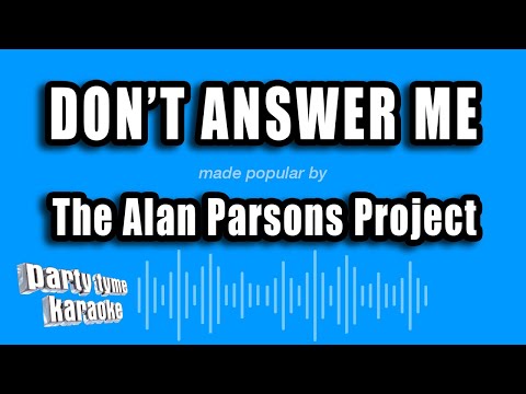 The Alan Parsons Project - Don't Answer Me