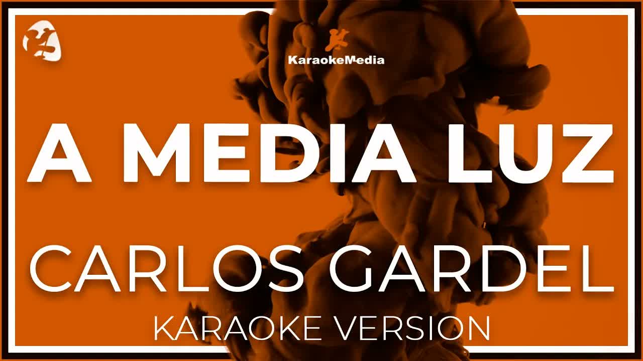 Carlos Gardel - A Media Luz