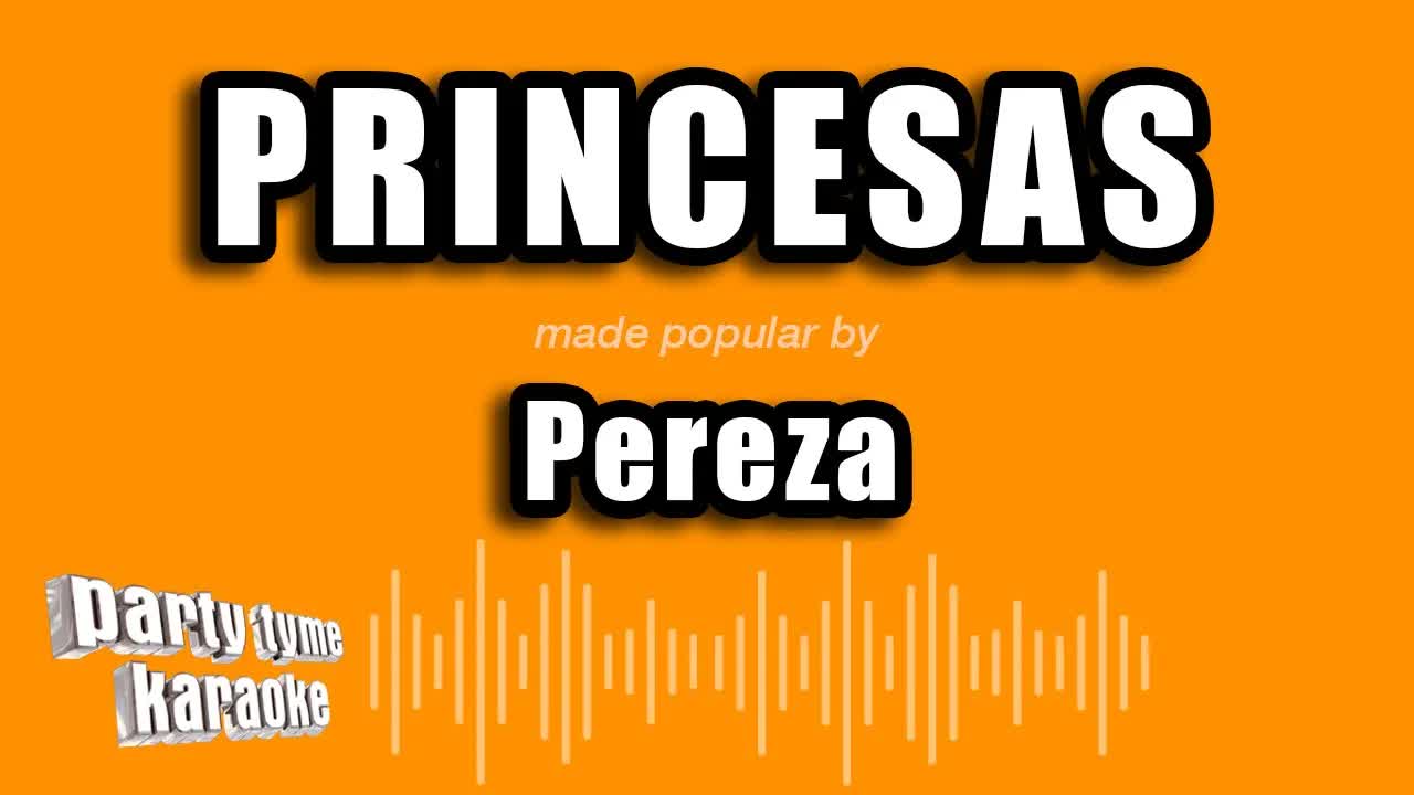 Pereza - Princesas