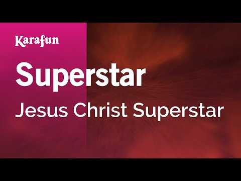 Jesus Christ Superstar - Superstar