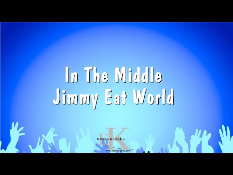 Jimmy Eat World - In The Middle