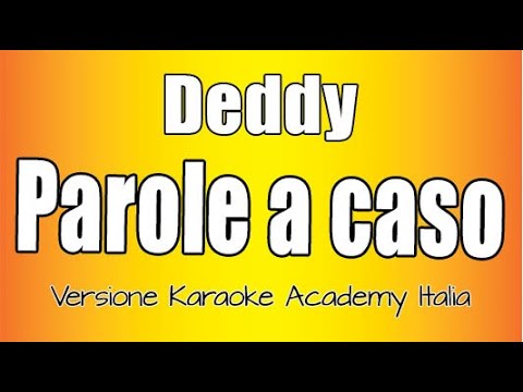 Deddy - Parole a caso