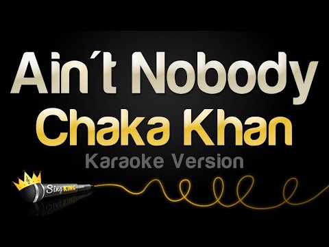 Chaka Khan - Ain't Nobody