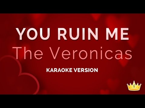 The Veronicas - You Ruin Me