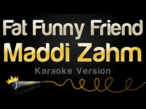 Maddi Zahm - Fat Funny Friend