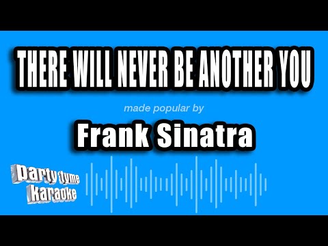 Frank Sinatra - There Will Never Be Another You