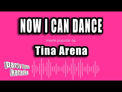 Tina Arena - Now I Can Dance