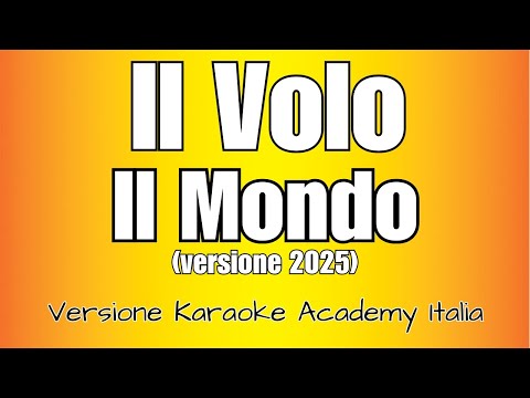 Il Volo - Il Mondo Versione 2025