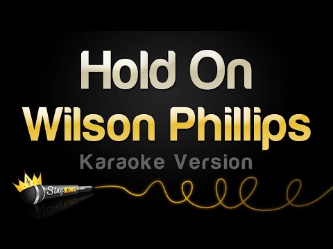 Wilson Phillips - Hold On