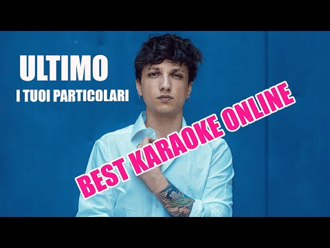 ULTIMO - I TUOI PARTICOLARI