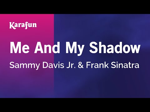 Sammy Davis Jr. & Frank Sinatra - Me and My Shadow