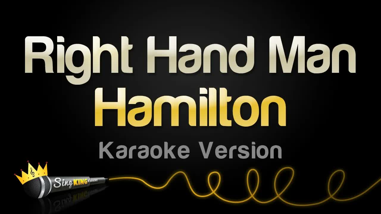 Hamilton - Right Hand Man