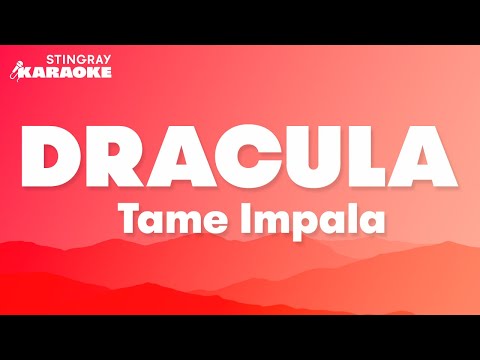 Tame Impala - Dracula