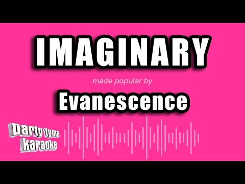 Evanescence - Imaginary