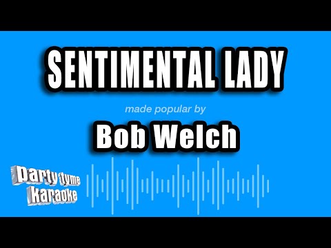 Bob Welch - Sentimental Lady