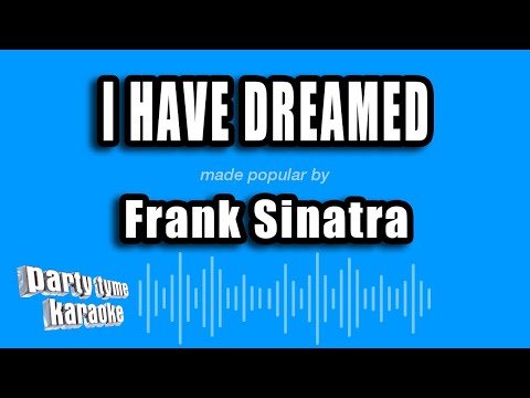 Frank Sinatra - I Have Dreamed