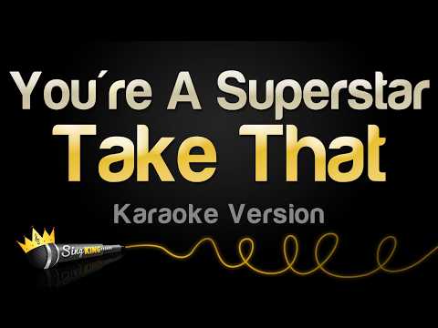 Take That - You're A Superstar