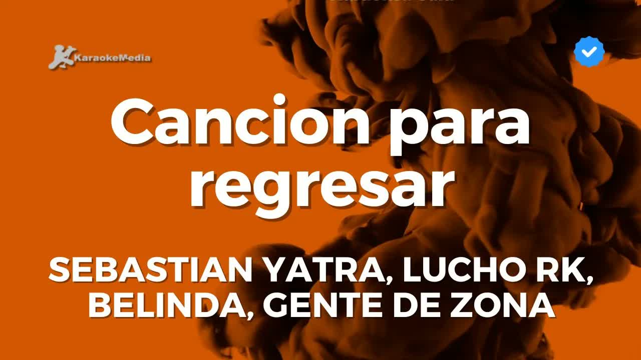 Sebastian Yatra, Lucho RK, Belinda, Gente de Zona - Song to Return