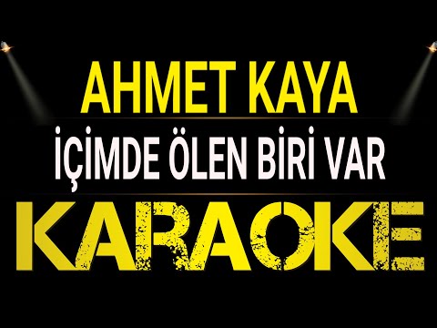 Ahmet Kaya - İçimde Ölen Biri Var