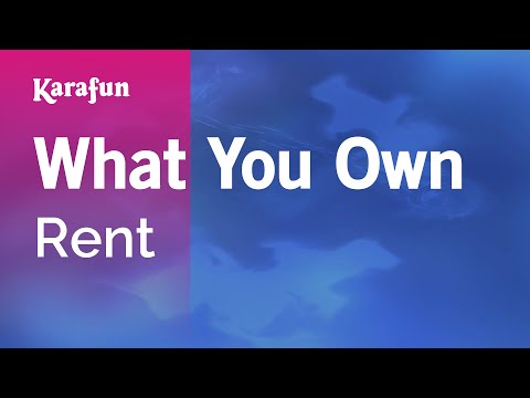 Rent (musical) (Anthony Rapp & Adam Pascal) - What You Own