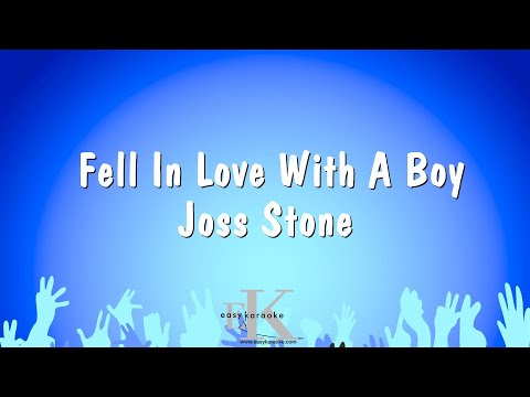Joss Stone - Fell In Love With A Boy