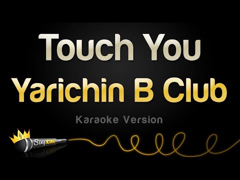 Yarichin B Club - Touch You