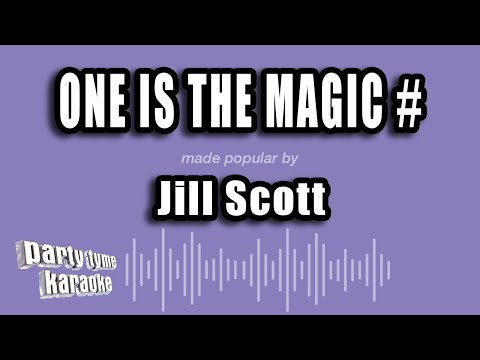 Jill Scott - One Is The Magic #