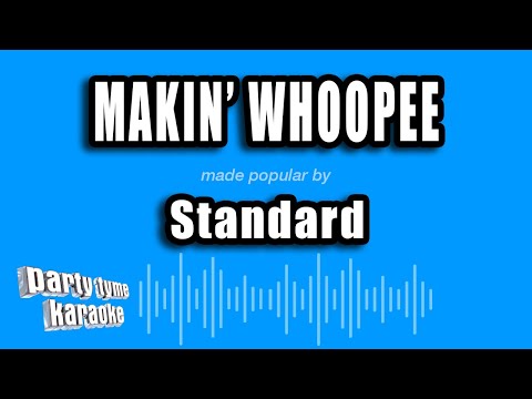 Standard - Makin' Whoopee