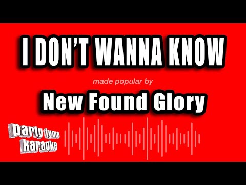 New Found Glory - I Don't Wanna Know
