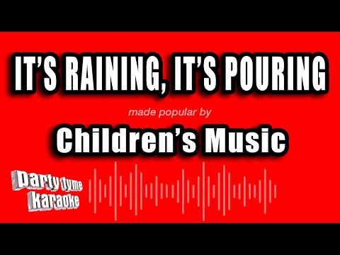 Children's Music - It's Raining, It's Pouring