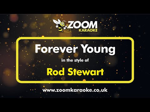 Rod Stewart - Forever Young