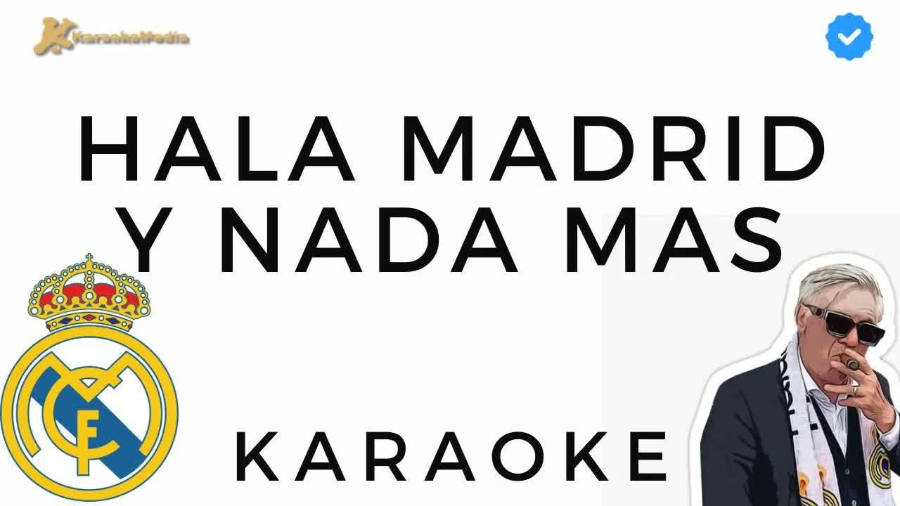 Hala Madrid y nada más - Himno Real Madrid