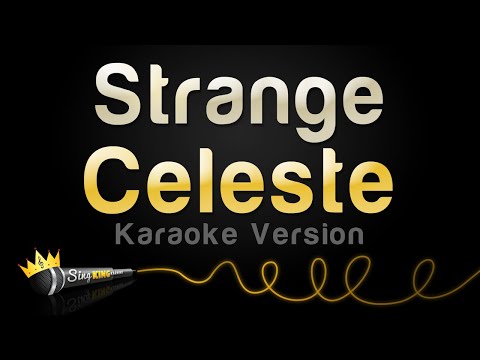 Celeste - Strange