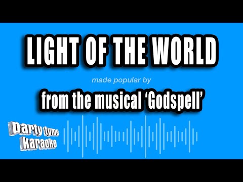 Godspell - Light of the World