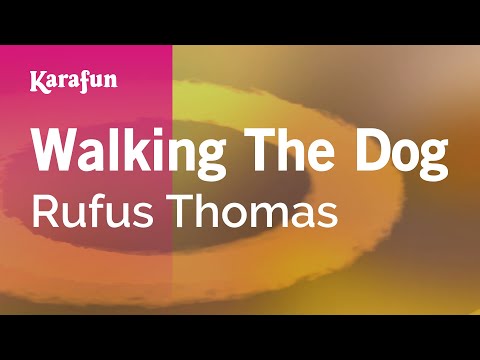 Rufus Thomas - Walking The Dog