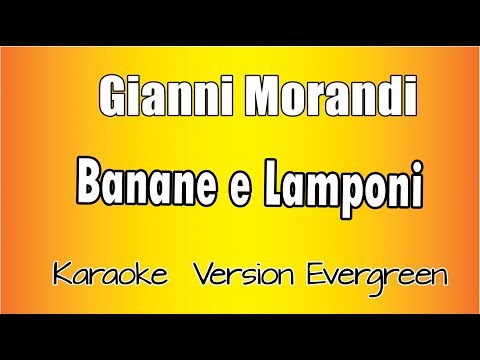Gianni Morandi - Banane e Lamponi