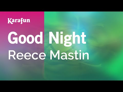 Reece Mastin - Good Night