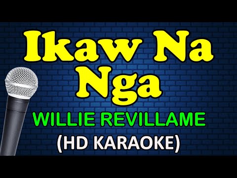 Willie Revillame - IKAW NA NGA