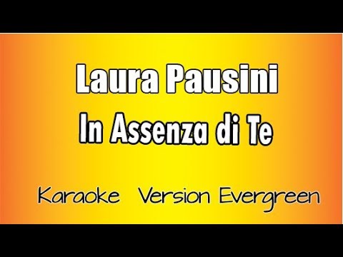 Laura Pausini - In assenza di te