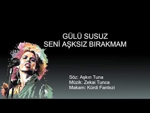 GULU SUSUZ SENI ASKSIZ BIRAKMAM