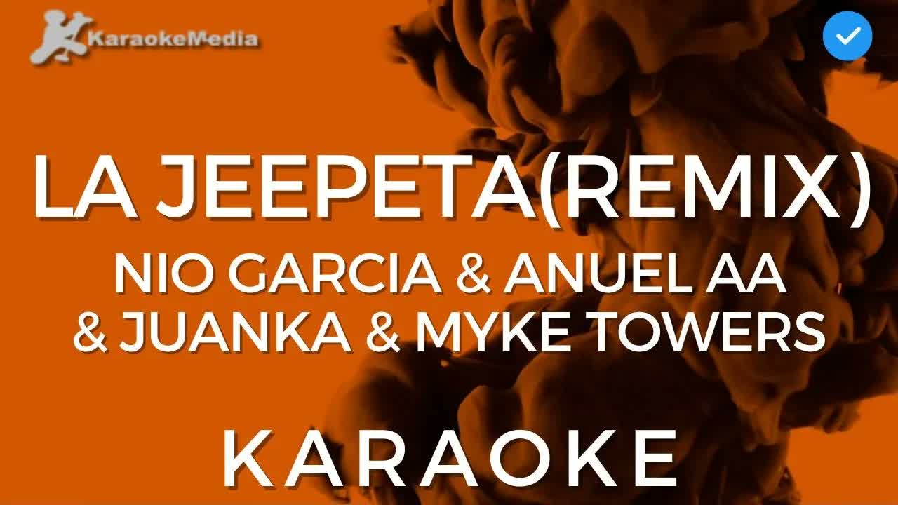 Nio Garcia & Anuel Aa & Juanka & Myke Towers - La Jeepeta -