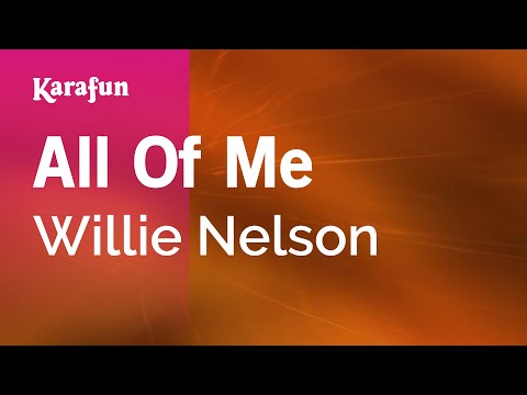 Willie Nelson - All of Me